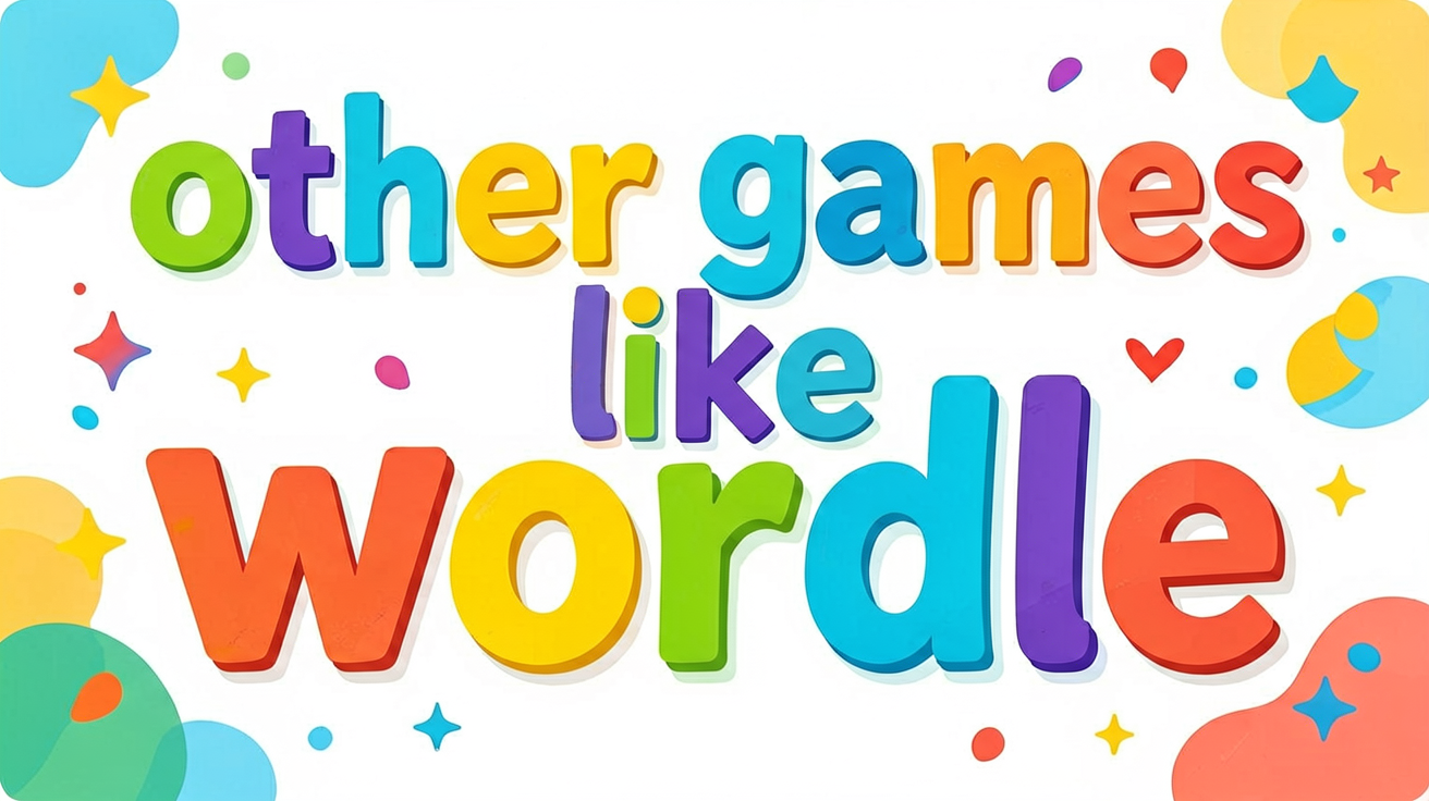 Other Games Like Wordle: 7 Free Daily Word Puzzles You Can Play Online